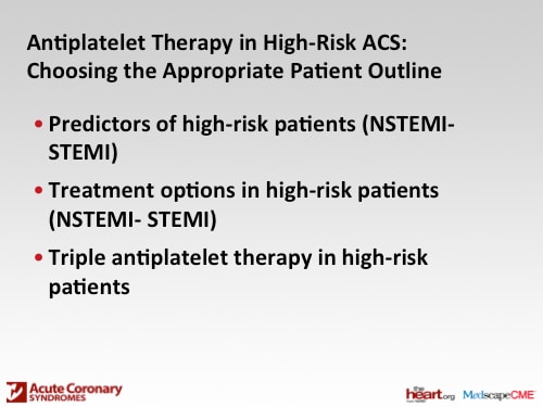 Triple Antiplatelet Therapy In High Risk Acs Choosing The Appropriate