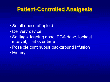 patient control analgesia