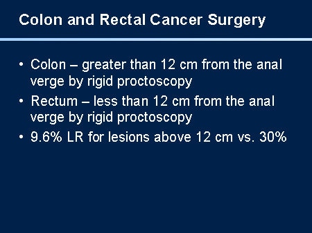 Surgical Approaches To Rectal Cancers (Slides With Transcript)