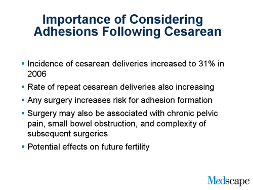 Adhesions. After a Cesarean section, some women experience very