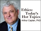 Arthur L. Caplan, PhD