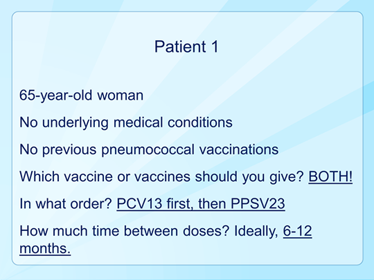 Pneumococcal Vaccination: Applying the ACIP Algorithms